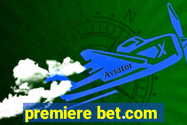 premiere bet.com